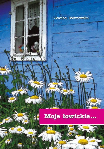 Moje Łowickie